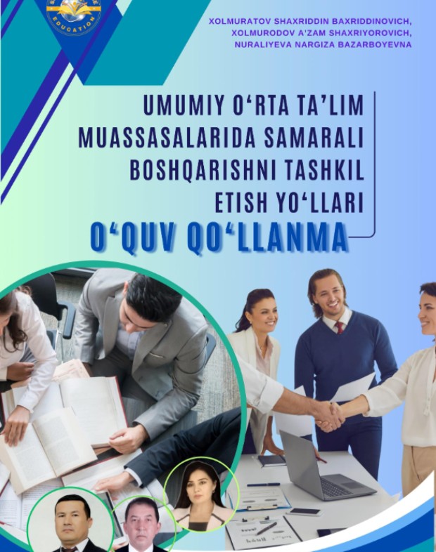 Umumiy o‘rta ta'lim muassasalarida samarali boshqarishni tashkil etish yo‘llari